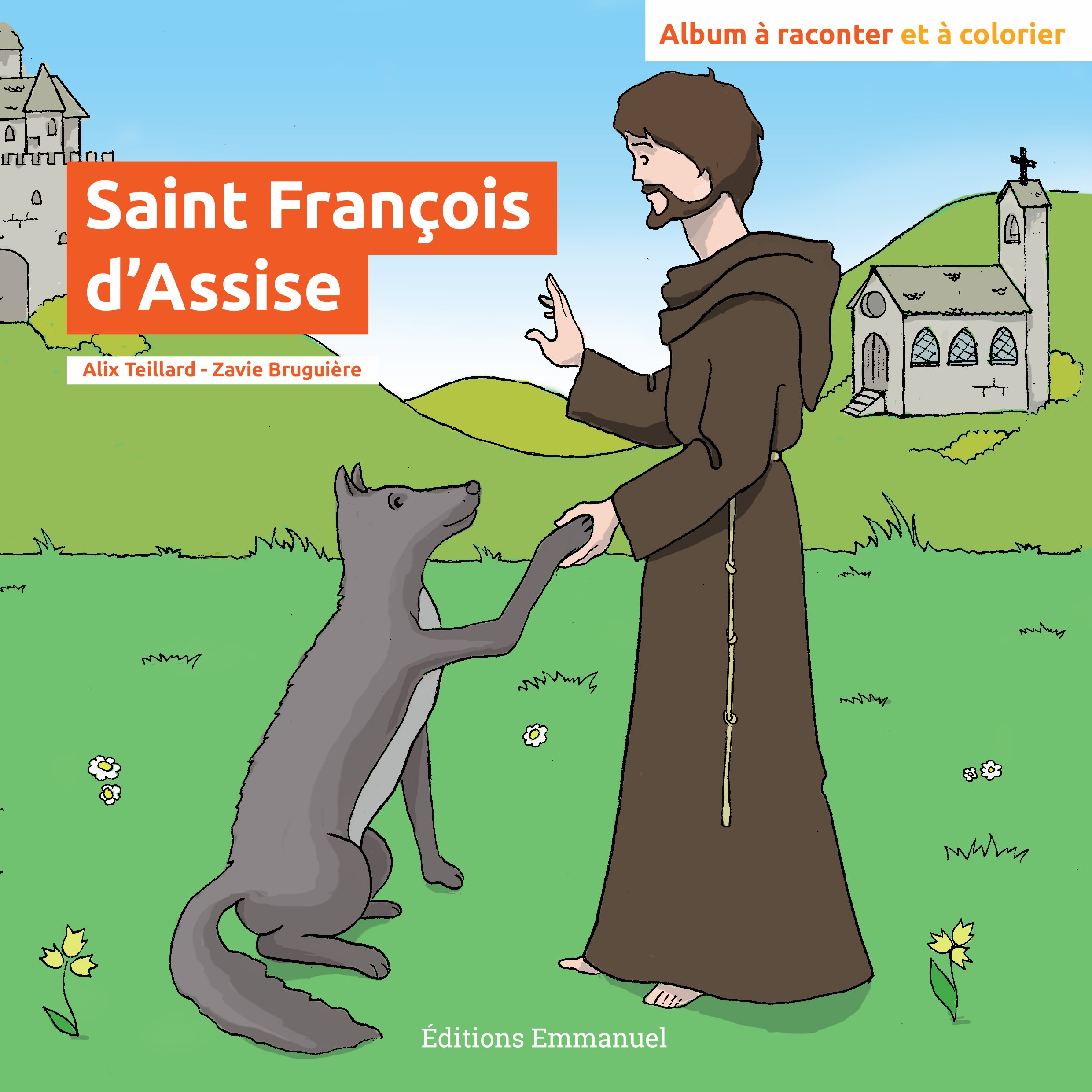 Saint François d'Assise Éditions Emmanuel Saint François d'Assise Éditions Emmanuel