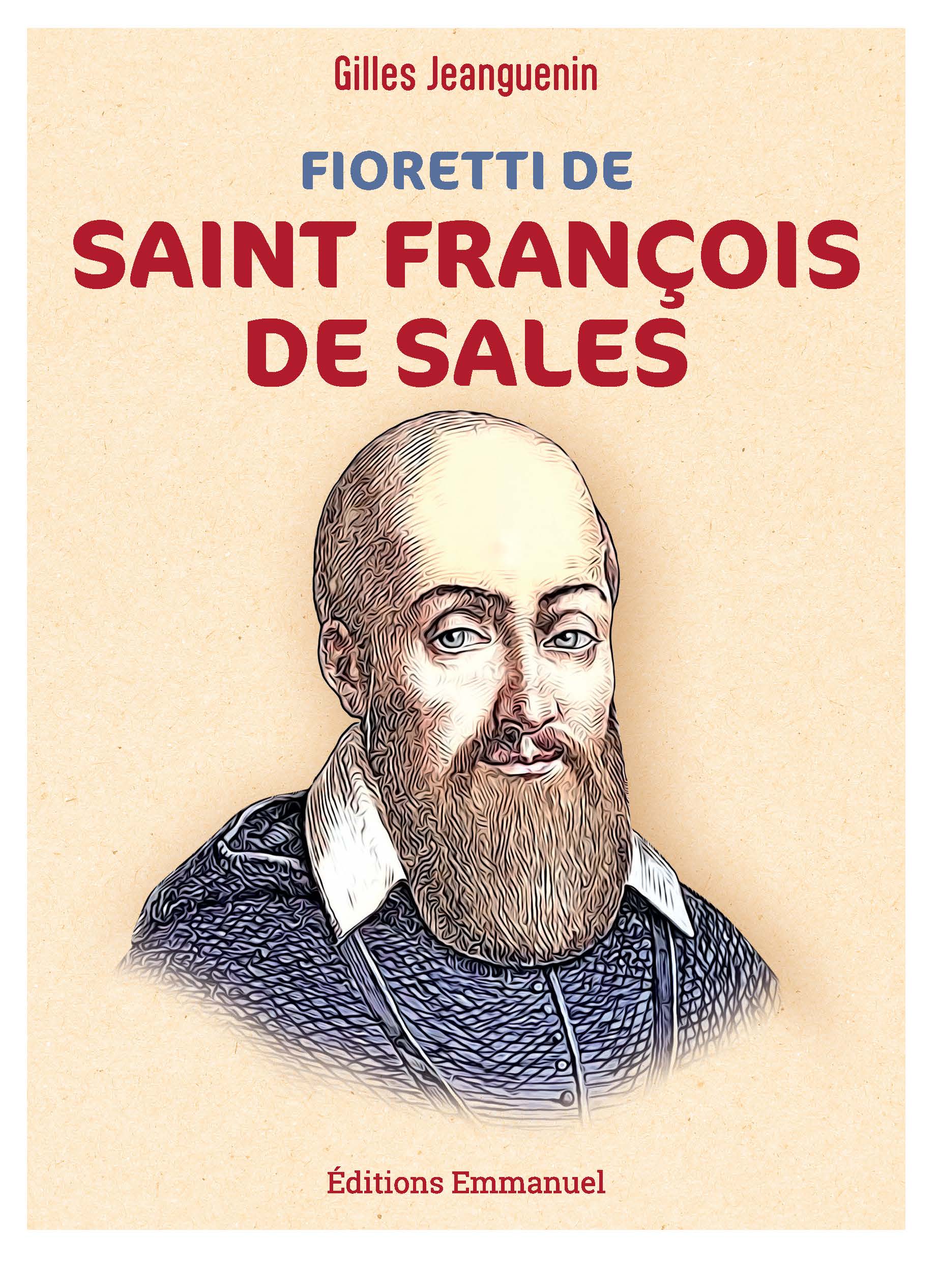 Fioretti de Saint François de Sales Éditions Emmanuel